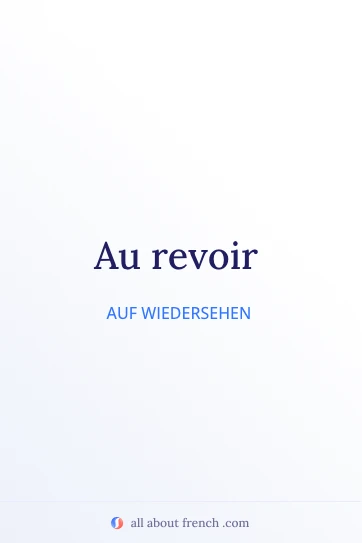 ästhetisches französisches Zitat au revoir