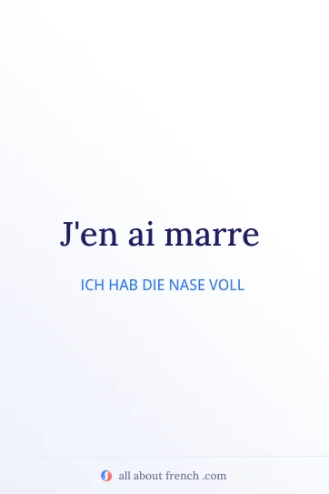 ästhetisches französisches Zitat avoir marre