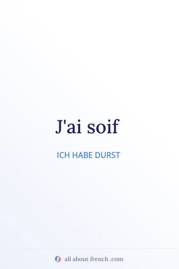 Ästhetisches französisches Zitat avoir soif