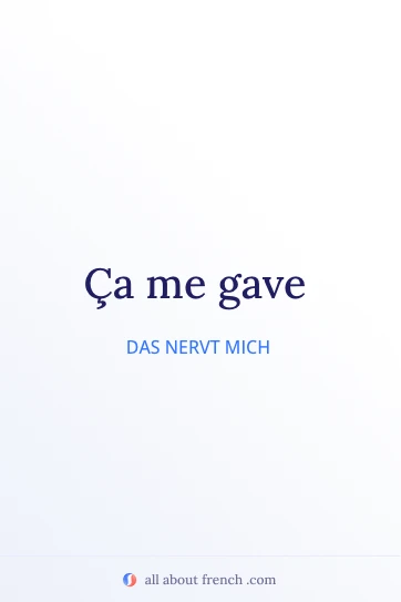 ästhetisches französisches Zitat ca gave