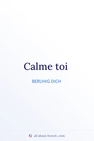 ästhetisches französisches Zitat calme toi