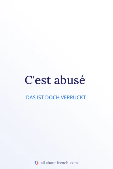ästhetisches französisches Zitat cest abuse