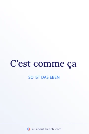 ästhetisches französisches Zitat cest comme ca