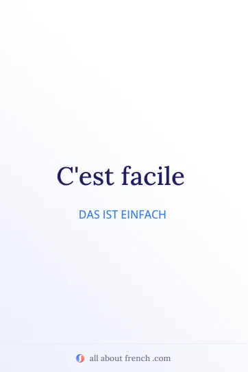 ästhetisches französisches Zitat c'est facile