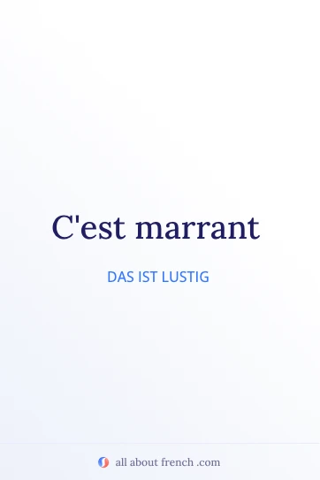 ästhetisches französisches Zitat cest marrant
