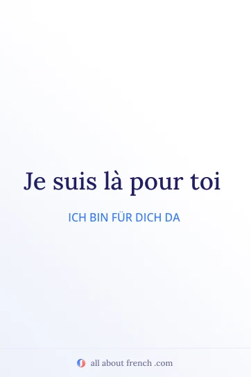 ästhetisches französisches Zitat etre la pour toi