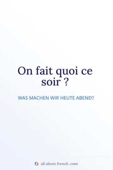 ästhetisches französisches Zitat fait quoi ce soir
