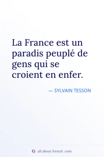 ästhetisches französisches Zitat france paradis peuple gens en enfer