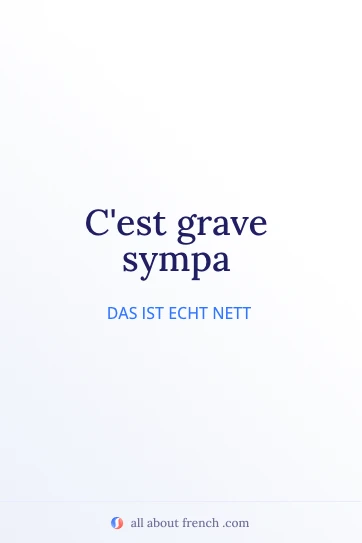 ästhetisches französisches Zitat grave sympa