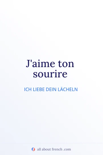 ästhetisches französisches Zitat jaime ton sourire