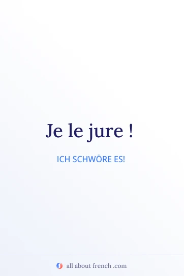 ästhetisches französisches Zitat je le jure