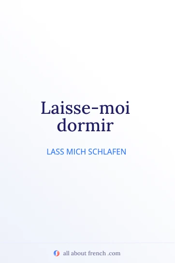 ästhetisches französisches Zitat laissez moi dormir