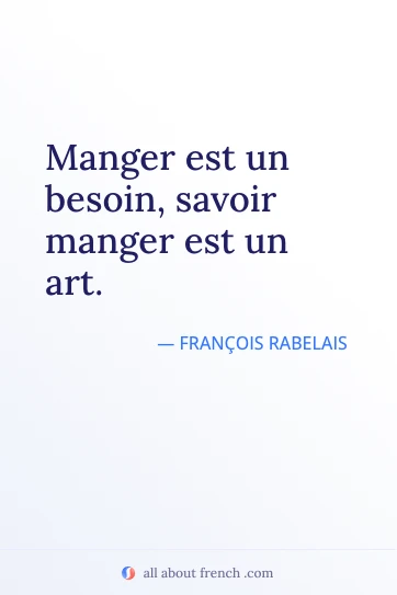 ästhetisches französisches Zitat manger est besoin savoir manger est art
