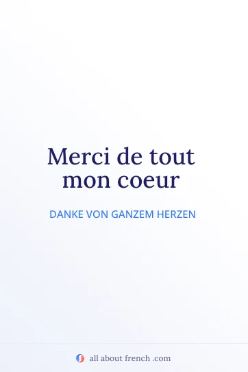 ästhetisches französisches Zitat merci de tout mon coeur