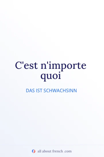 ästhetisches französisches Zitat nimporte quoi