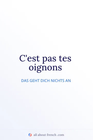 ästhetisches französisches Zitat pas tes oignons