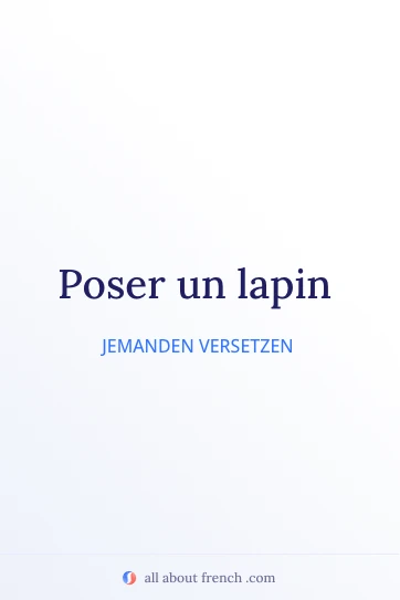 ästhetisches französisches Zitat poser un lapin