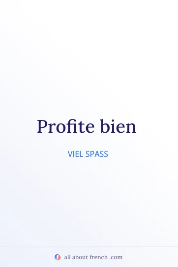 ästhetisches französisches Zitat profite bien