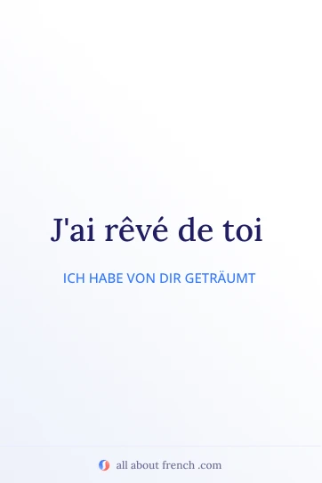 ästhetisches französisches Zitat rever de toi