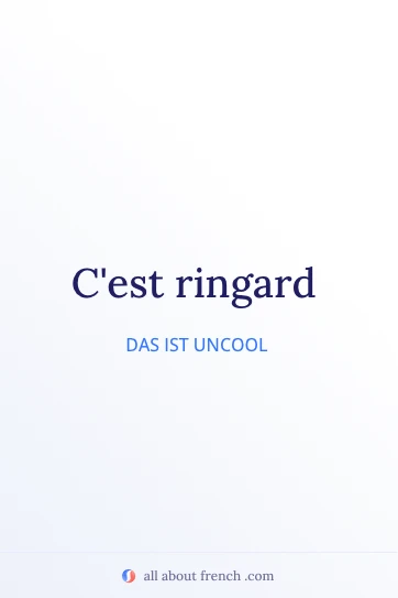 Ästhetisches französisches Zitat: ringard