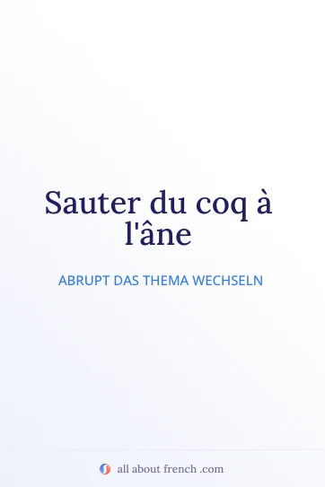 Ästhetisches französisches Zitat: sauter du coq a lane