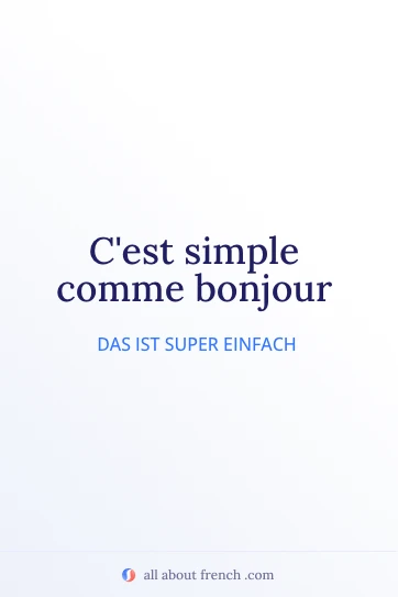 ästhetisches französisches Zitat simple comme bonjour
