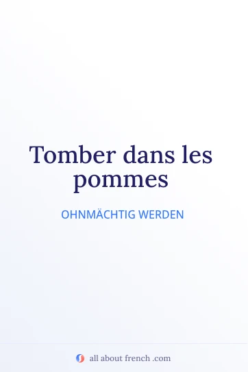 ästhetisches französisches Zitat tomber dans les pommes