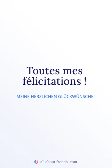 ästhetisches französisches Zitat toutes mes felicitations