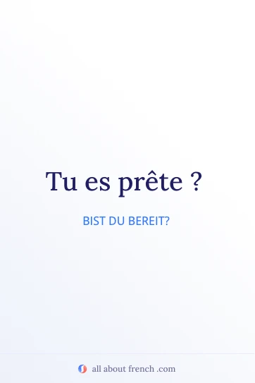 ästhetisches französisches Zitat tu es prête