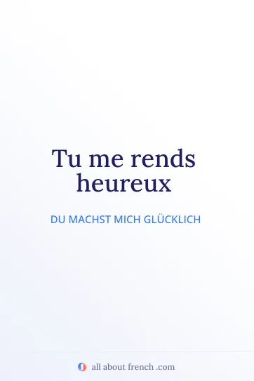 ästhetisches französisches Zitat tu me rends heureux