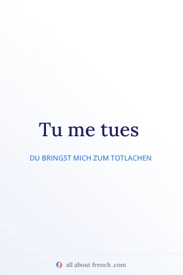 ästhetisches französisches Zitat tu me tues