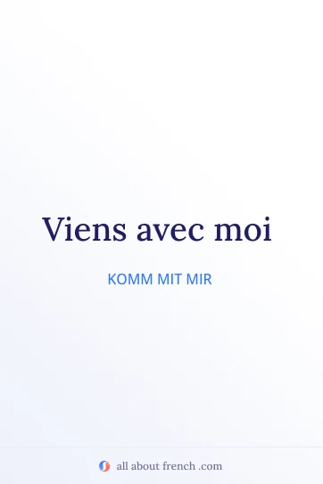 ästhetisches französisches Zitat viens avec moi