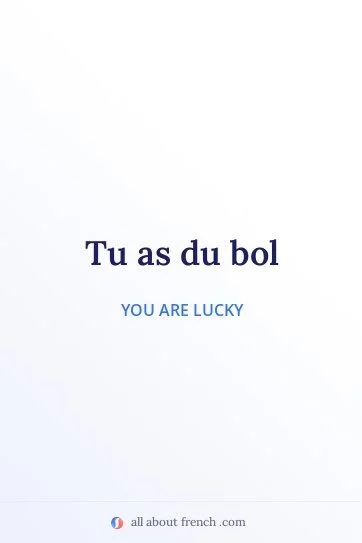 aesthetic french quote avoir du bol