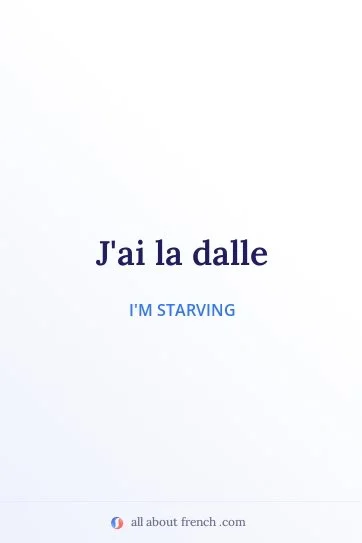 aesthetic french quote avoir la dalle