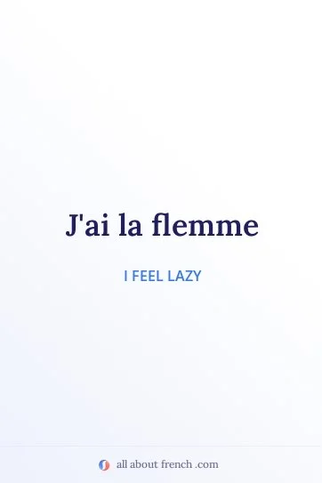 aesthetic french quote avoir la flemme