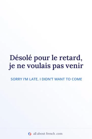 aesthetic french quote desole retard voulais pas venir