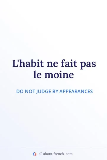 aesthetic french quote habit fait pas le moine