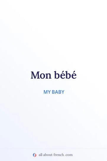 aesthetic french quote mon bebe