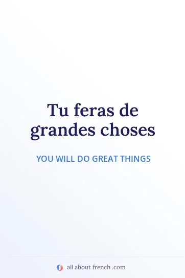 aesthetic french quote tu feras de grandes choses