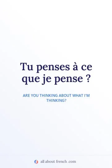 aesthetic french quote tu penses a ce que je pense