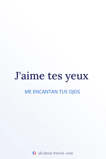 cita estética en francés aime tes yeux