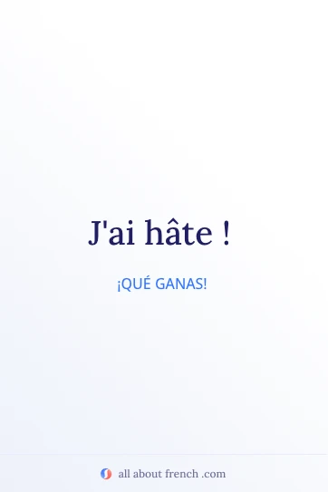 cita francesa estética j'ai hâte