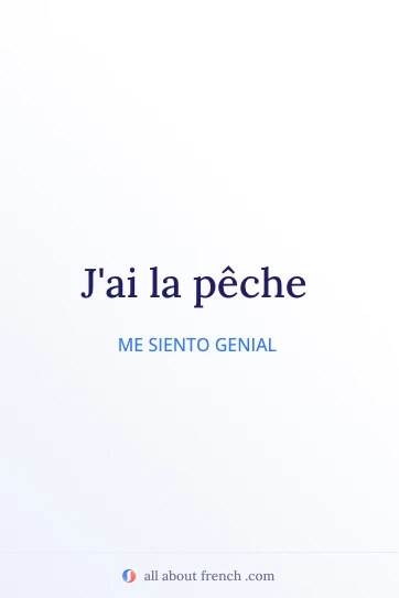 cita francesa estética avoir la peche