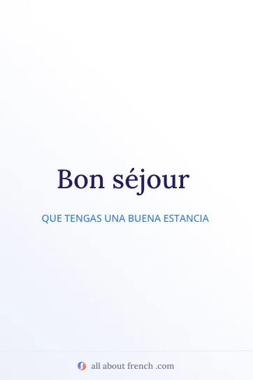 cita estética en francés bon sejour
