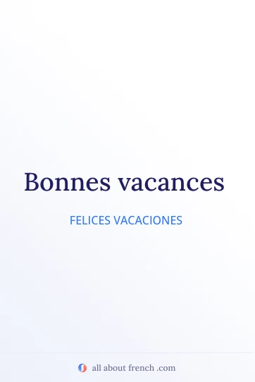 cita en francés estética bonnes vacances