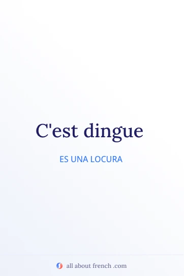 cita estética en francés cest dingue