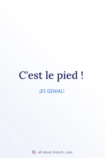cita francesa estética cest le pied