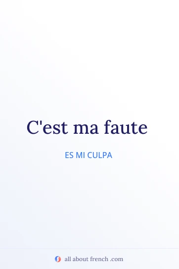 cita estética en francés c'est ma faute