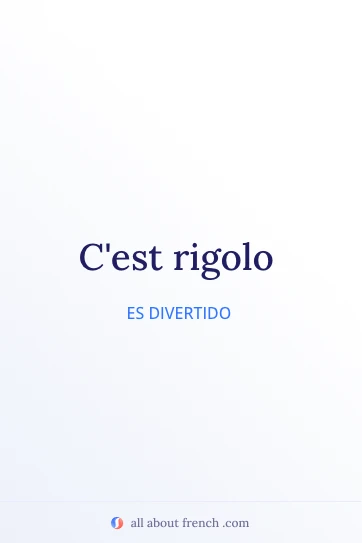 cita francesa estética c'est rigolo