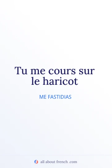 cita francesa estética courir sur le haricot